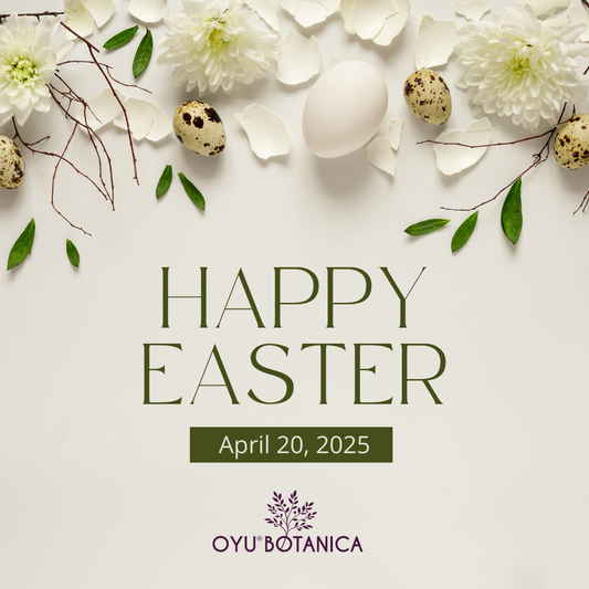 🌸 Happy Easter from OYU Botanica 🌸