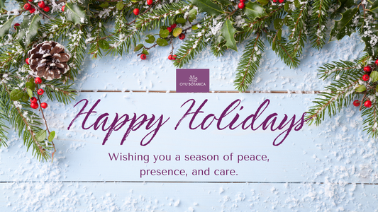 A Season of Stillness, Gratitude & Botanical Care